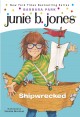 Junie B., first grader shipwrecked  Cover Image