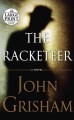 The racketeer [a novel]  Cover Image