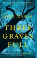 Three graves full  Cover Image