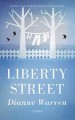 Go to record Liberty Street : a novel