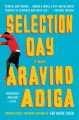 Selection day : a novel  Cover Image