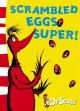 Scrambled eggs super!  Cover Image
