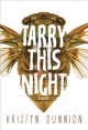 Tarry this night  Cover Image