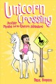 Unicorn crossing : another Phoebe and her unicorn adventure  Cover Image