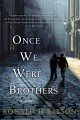 Once we were brothers  Cover Image