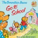 Berenstain bears go to school  Cover Image