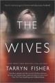 The wives A novel. Cover Image