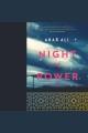 Night of power : a novel  Cover Image