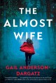 The almost wife  Cover Image