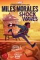 Miles Morales : shock waves  Cover Image