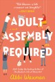 Adult assembly required : a novel  Cover Image