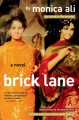 Brick lane : a novel  Cover Image